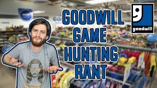 Goodwill Game Hunting Rant