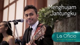 Download lagu Menghujam Jantungku - Tompi - Cover by La Oficio Entertainment, Jakarta mp3