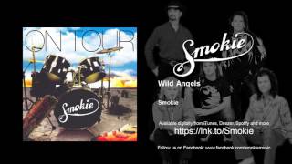 Smokie - Wild Angels