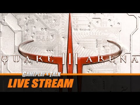 Quake III Arena (PC) - Full Playthrough | Gameplay and Talk Live Stream #139