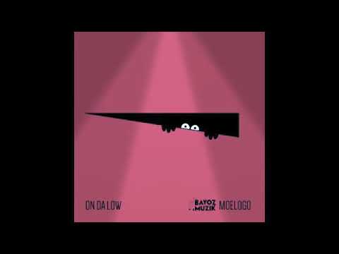 Bayoz Musik x Moelogo - On Da Low