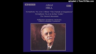 Alfred Hill : Symphony No. 4 in C minor 'The Pursuit of Happiness' (1955)