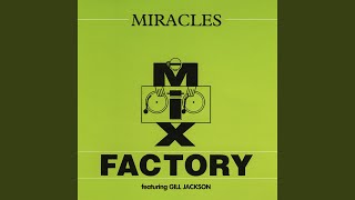 Miracles (Love Decade Mix)