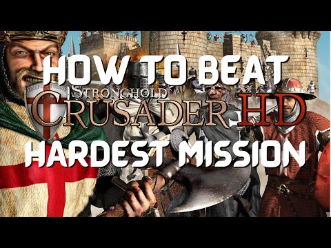 [Guide] How to beat Mission 80 - Stronghold Crusader