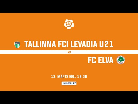 Tallinna FCI Levadia U21 - FC Elva