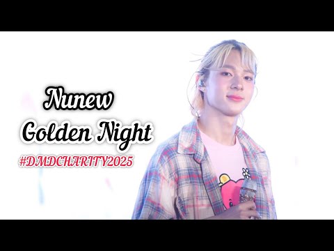  Golden Night - Nunew  | DMD Charity " Heal with love ❤️