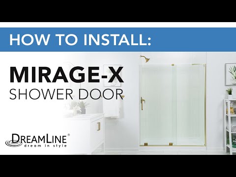 How to Install: DreamLine Mirage-X Sliding Glass Shower Door