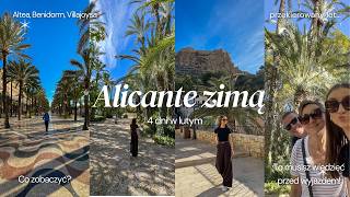 ALICANTE IN FEBRUARY - Is it worth it? What to see? | travel vlog