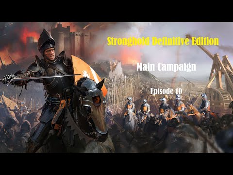 Stronghold Definitive Edition Main Campaign - Ep 10 The Snake Hunt Begins (Very Hard)