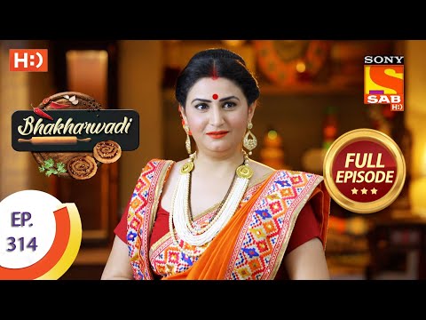 Bhakharwadi - Ep 314  - Full Episode - 11th August 2020