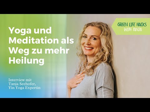 Yoga und Meditation als Weg zu mehr Heilung: Der Yoga-Talk mit Tanja Seehofer