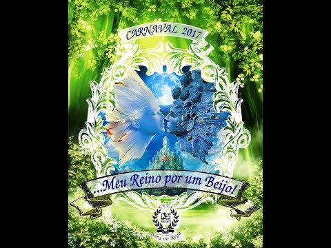 G.R.E.S. Bota no Rego - Meu Reino Por Um Beijo (Videoclip Carnaval 2017)