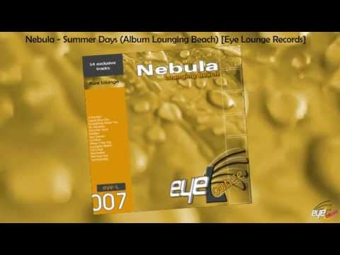 Nebula - Summer Days [Eye Lounge Records]