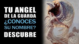Tú Ángel De La Guarda, Increíble, Descubre Porque No es Seguro Conocer su Nombre