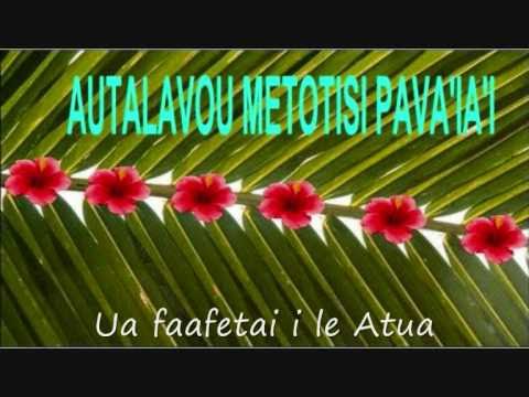 Autalavou Metotisi Pava'ia'i - Ua faafetai i le Atua