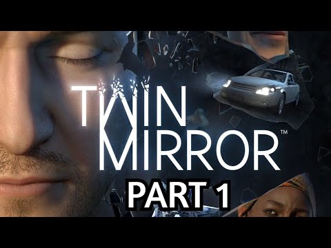 First Time Playing | Twin Mirror Walkthrough Gameplay Part 1