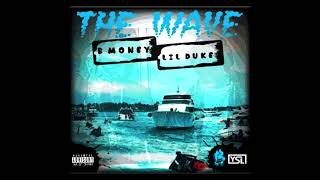 Bmoney (The Wave) Ft Lil Duke