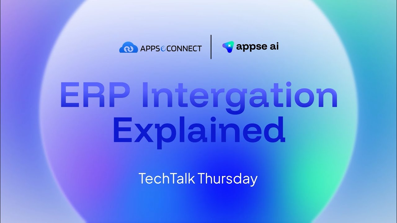 What is ERP Integration? The Key to Streamlining Your Business Operations | TechTalk Thursday E1