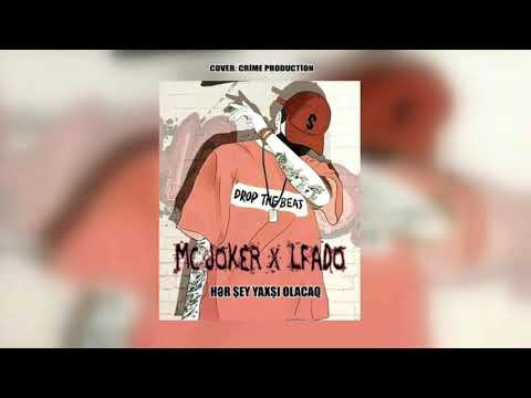 LFado ft Mc.Joker- Her Şey Yaxşı Olacaq