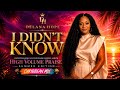 I Didn’t Know | Delana Hope (High Volume Praise)