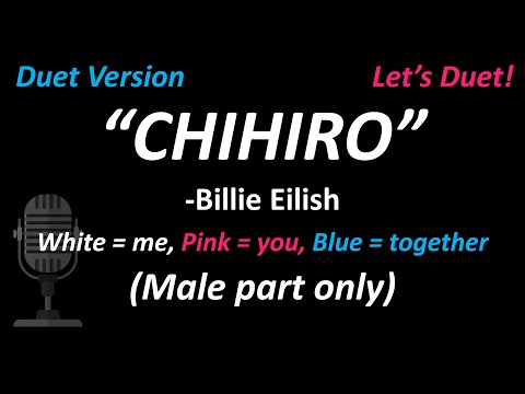 Billie Eilish - CHIHIRO (Duet Version | Male Part Only) | Cover | #DuetWithMe  💖