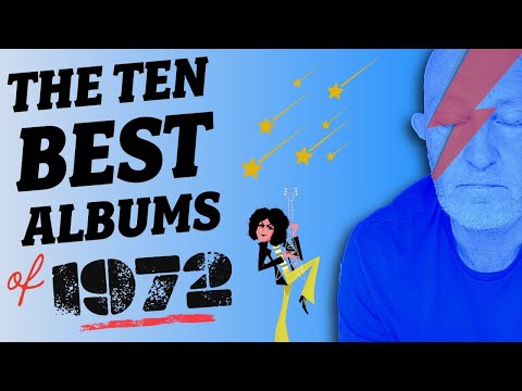 The Ten BEST Albums of 1972! Really?