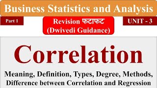 Correlation analysis, meaning, type, degree, Business Statistics and Analytics aktu, mba, bba