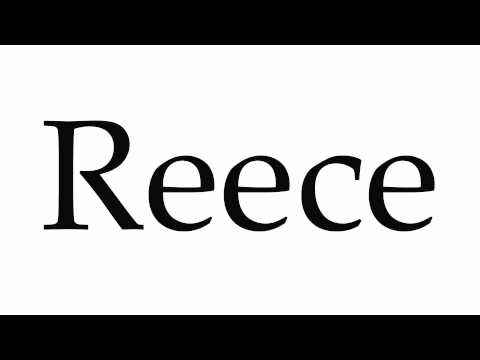 How to Pronounce Reece