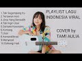 Tami Aulia Playlist Cover Full Album Lagu Indonesia Akustik Tak Segampang Itu Hits Viral Populer