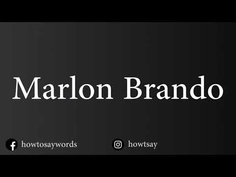 How To Pronounce Marlon Brando