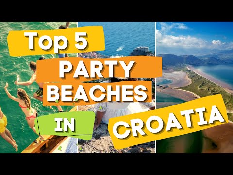 Top 5 Party Beaches in Croatia You MUST Visit