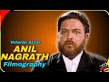 Anil Nagrath Bollywood Hindi Films Legendary Veteran Actor All Movies List
