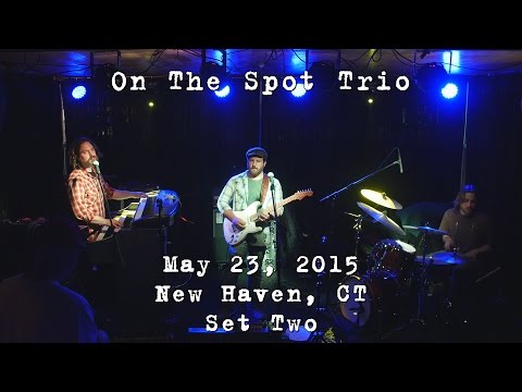 On The Spot Trio: 2015-05-23 - Pacific Standard Tavern; New Haven, CT (Set 2) [4K]