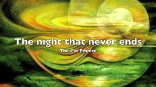 The cɑt empire - The night that never ends