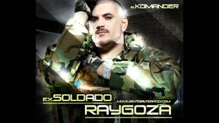 EL KOMANDER-EX-SOLDADO RAYGOZA(2011) M|A