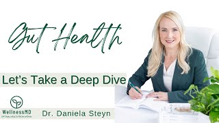 Let's talk about Gut Health