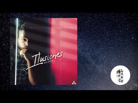 MR DON - ILUSIONES #BACHATA #MURCIA