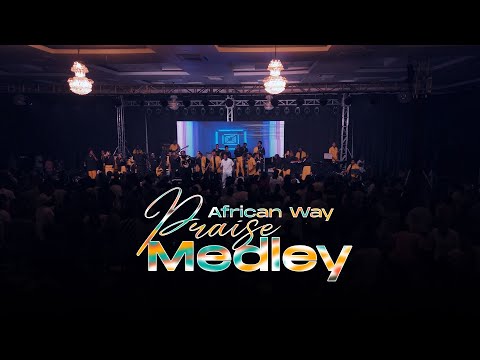 Elia Mtishibi - African Way Praise Medley
