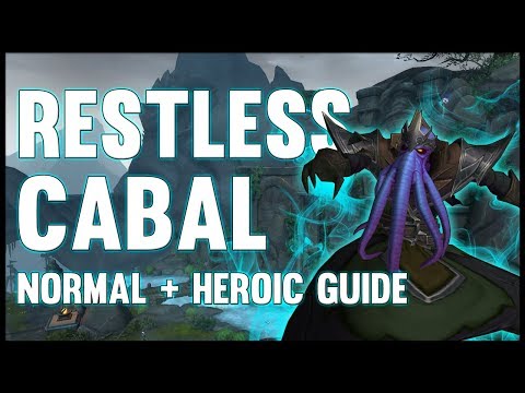 The Restless Cabal Normal + Heroic Guide - FATBOSS