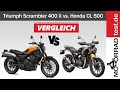 Triumph Scrambler 400 X Vs Honda CL 500 Vergleich A2 Scrambler Bikes