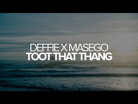 Deffie x Masego - Toot That Thang