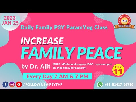 Daily P3Y Family ParamYog Class  | 7 AM | 2023/01/25| Wednesday | Dr. Ajit