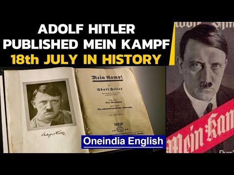 Adolf Hitler published Mein Kampf and other historical events on 18th July | Oneindia News