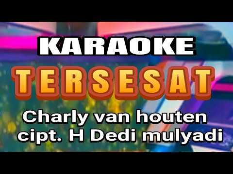 karaoke tersesat charly van houten