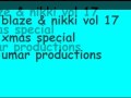 blaze and nikkii volume 17 track 16 