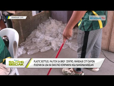Balitang Bisdak: Pag-recycle sa water bottles, gihingusgan sa Brgy. Centro