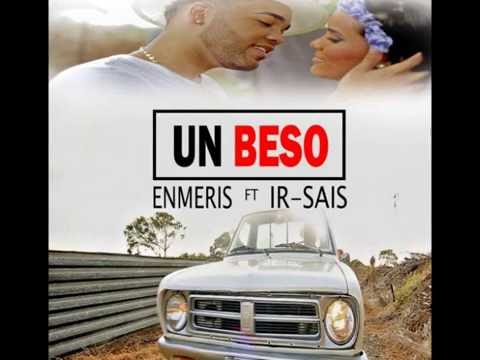 Enmeris ft. Ir-Sais - Un Beso