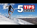 5 Tips For Learning Snowboard Grabs