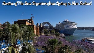 Ovation of The Seas Sydney to New Zealand Day 1 ｜海洋赞礼号新西兰之旅 悉尼起航