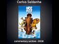 Ice Age The Meltdown Audio Commentary Carlos Saldanha
